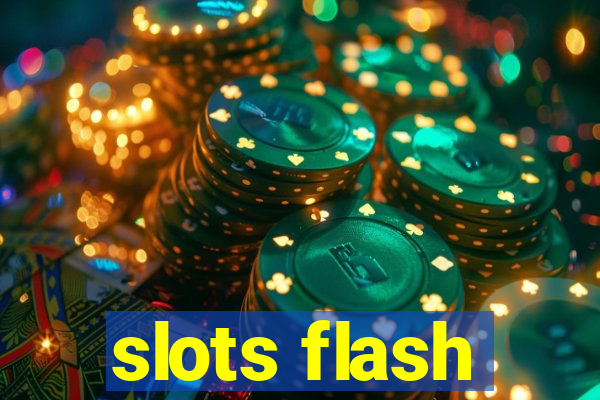 slots flash