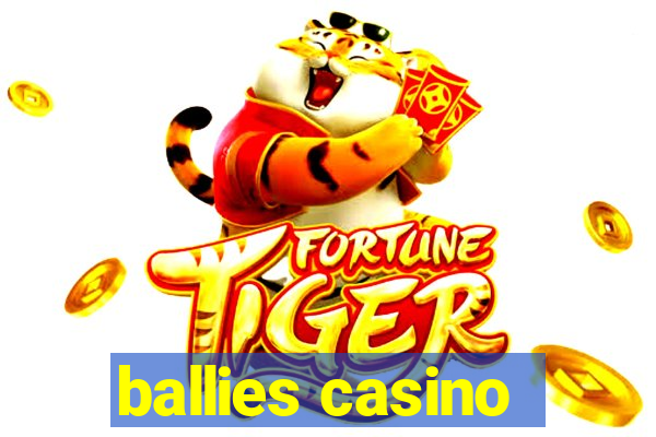 ballies casino