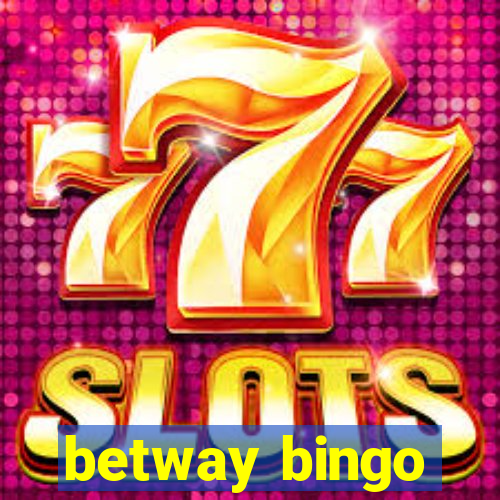 betway bingo