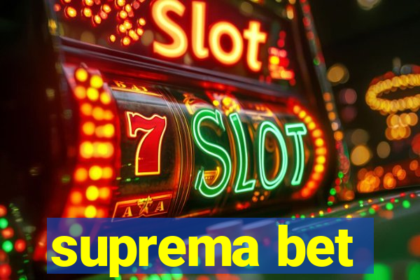 suprema bet