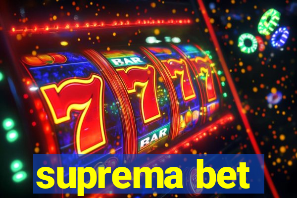 suprema bet