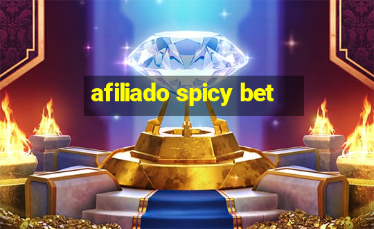 afiliado spicy bet