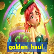 golden haul infinity reels slot online