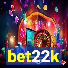 bet22k