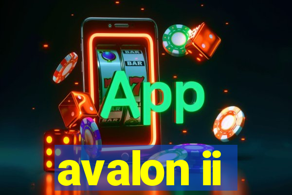 avalon ii