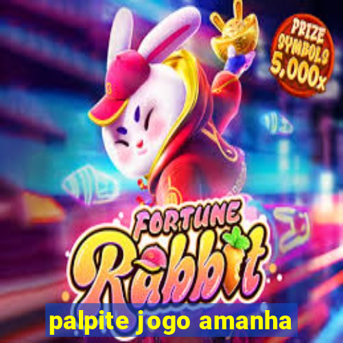 palpite jogo amanha