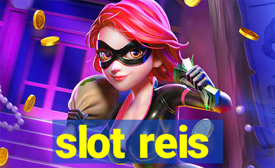 slot reis