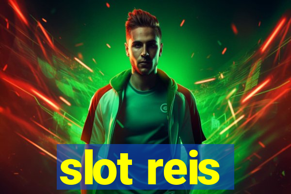 slot reis