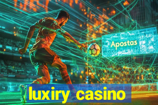 luxiry casino