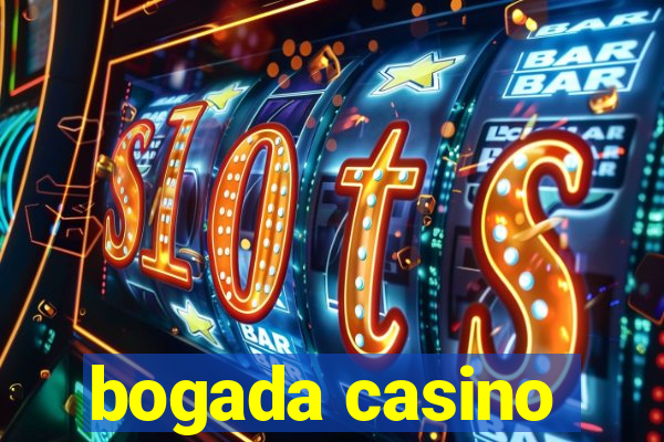 bogada casino