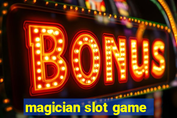 magician slot game