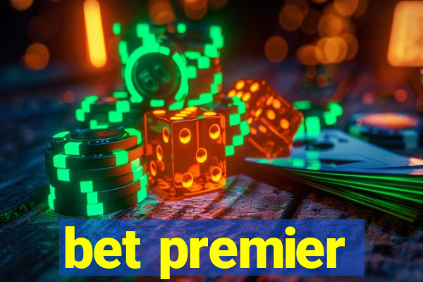 bet premier