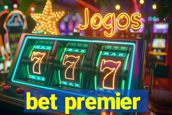 bet premier