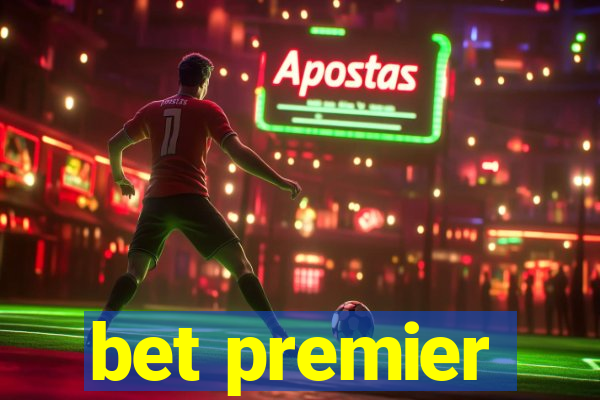 bet premier