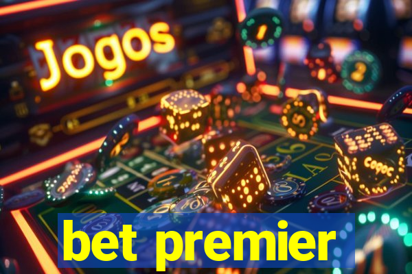 bet premier