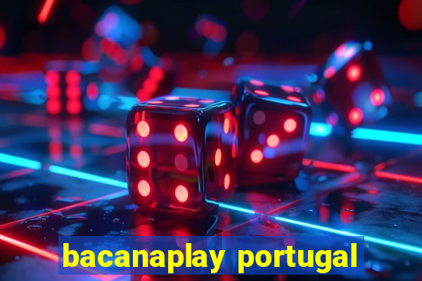 bacanaplay portugal