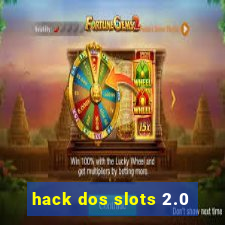 hack dos slots 2.0