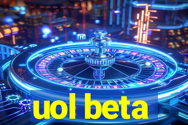 uol beta