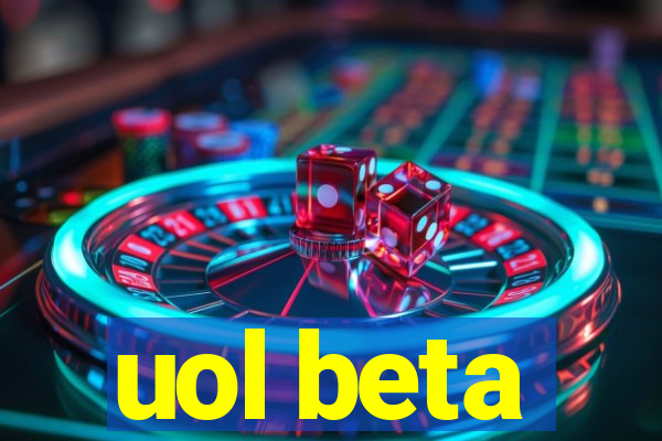 uol beta