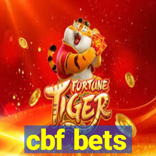 cbf bets