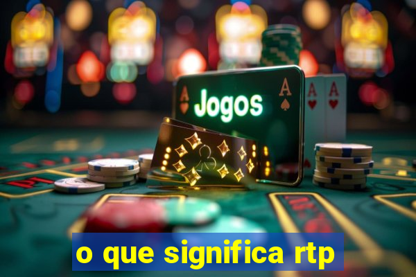 o que significa rtp