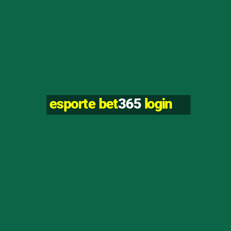 esporte bet365 login