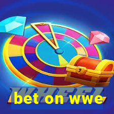 bet on wwe