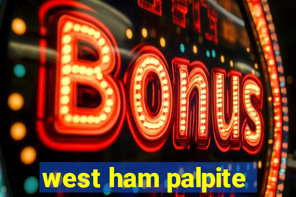 west ham palpite