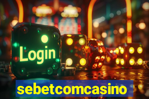 sebetcomcasino