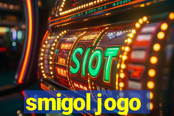 smigol jogo