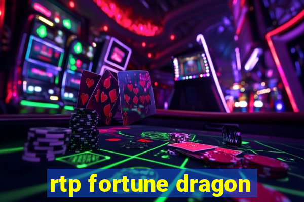 rtp fortune dragon