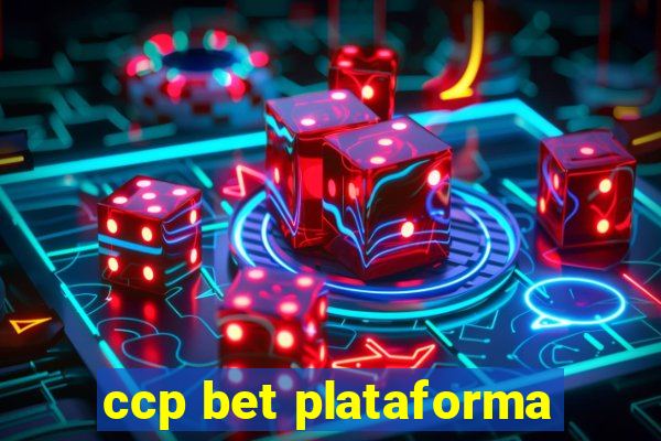 ccp bet plataforma