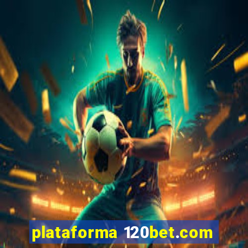 plataforma 120bet.com