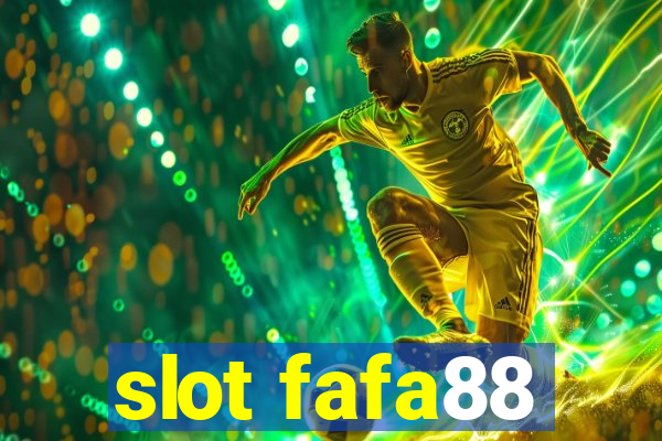 slot fafa88