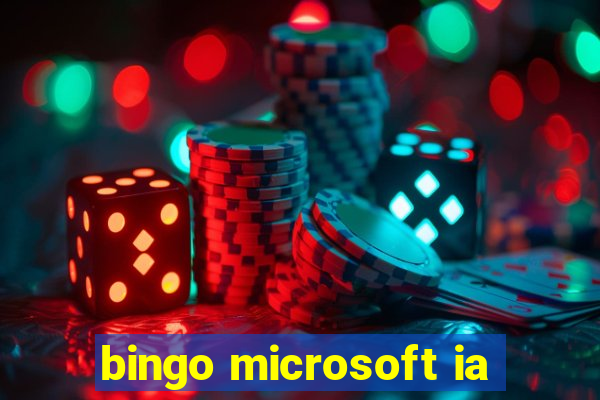 bingo microsoft ia