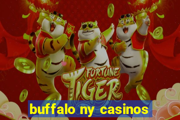 buffalo ny casinos