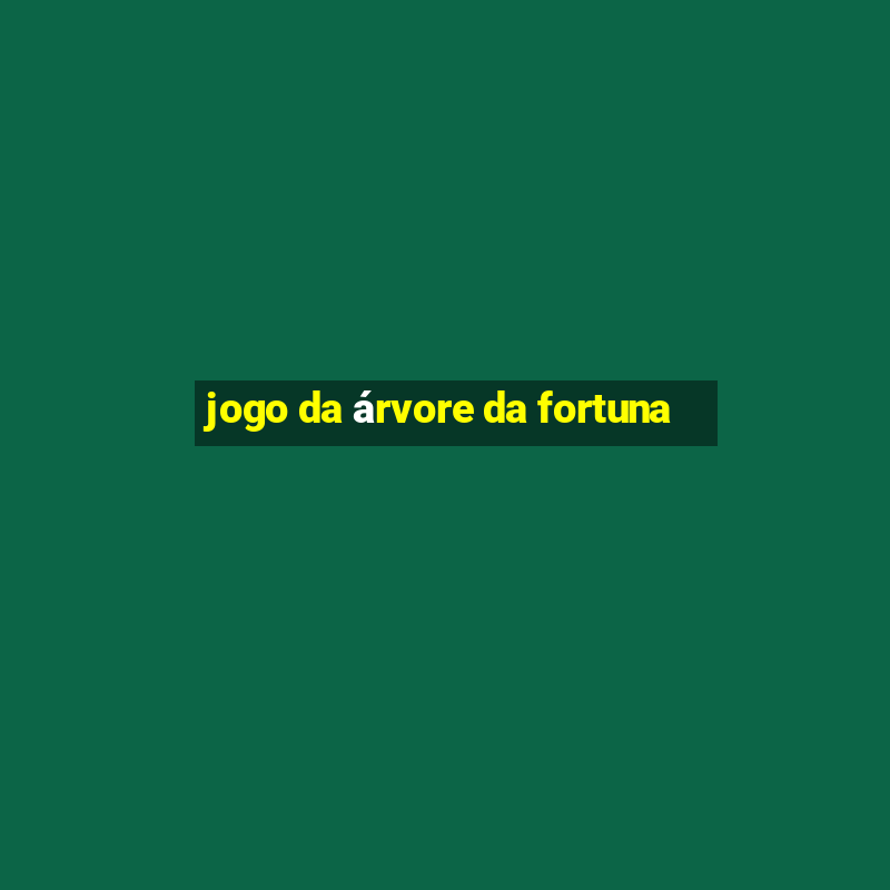 jogo da árvore da fortuna