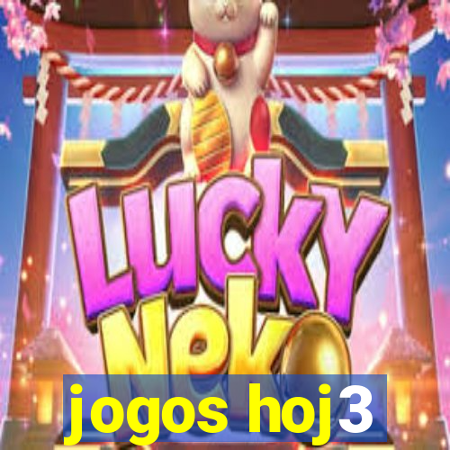 jogos hoj3