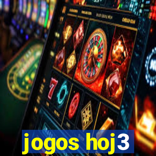 jogos hoj3