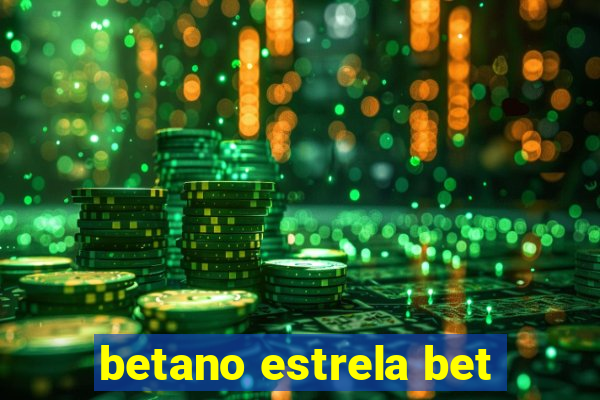 betano estrela bet