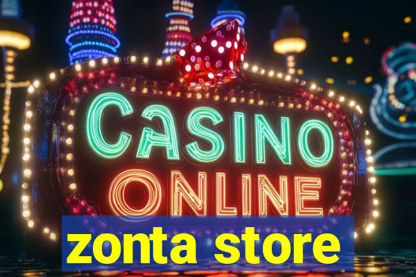 zonta store