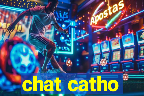 chat catho