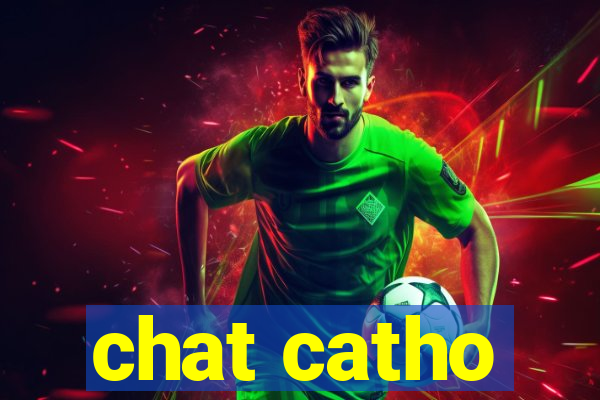 chat catho