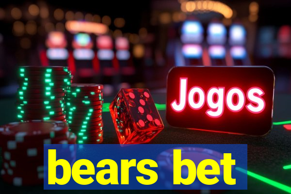 bears bet