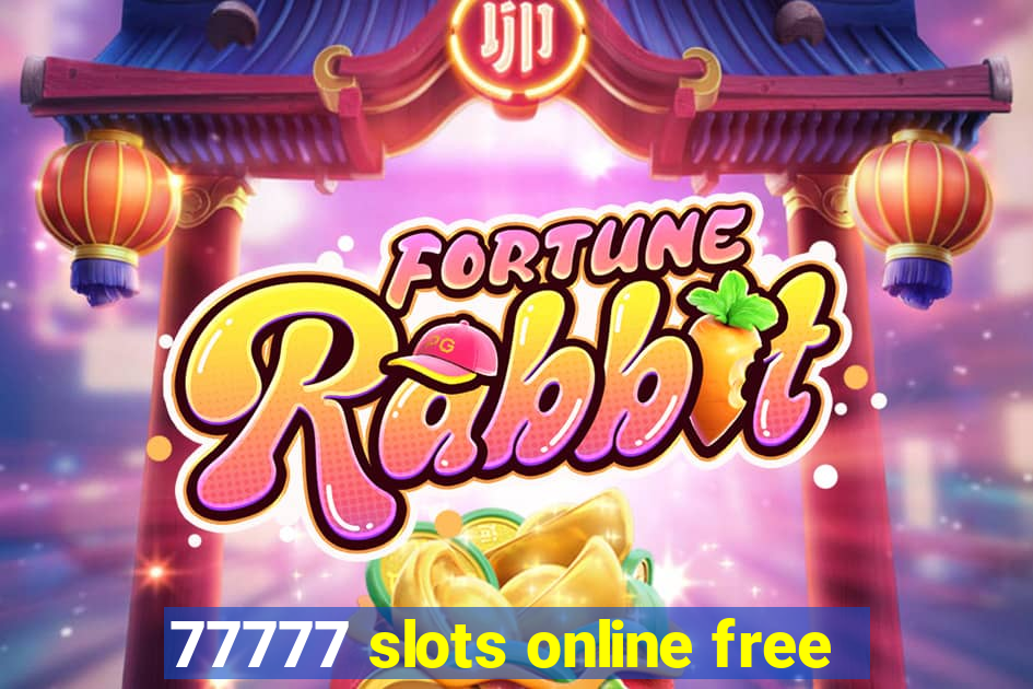 77777 slots online free