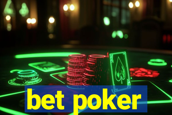 bet poker