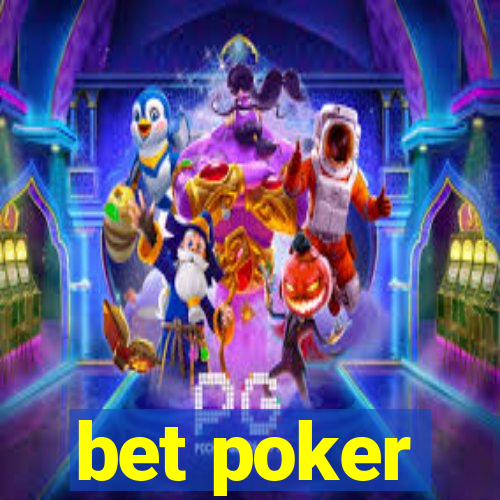 bet poker