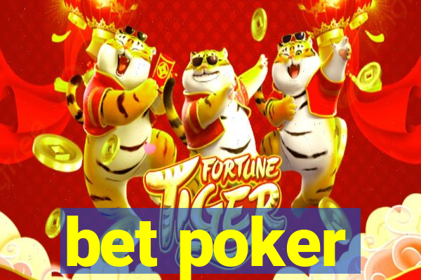 bet poker