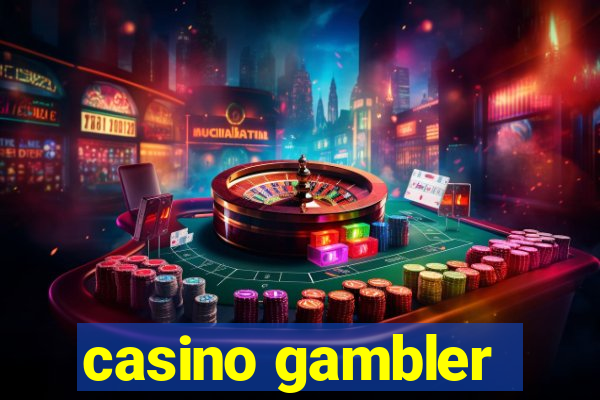 casino gambler