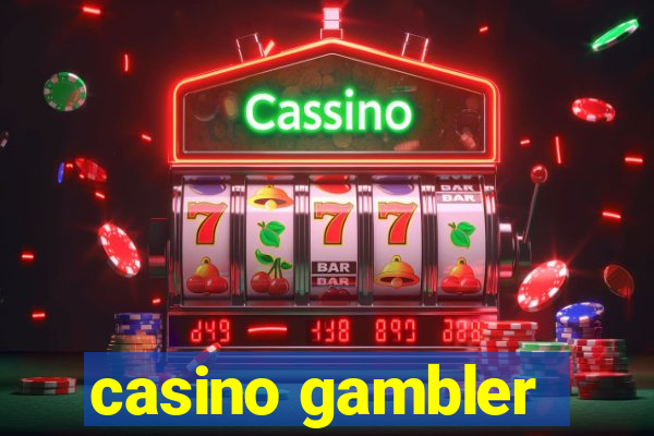 casino gambler